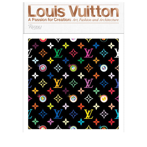 Rizzoli Louis Vuitton - A Passion For Creation: New Art, Fashion and Architecture