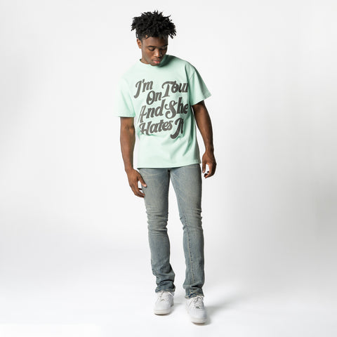 Always On Tour She Hates It Tee - Mint